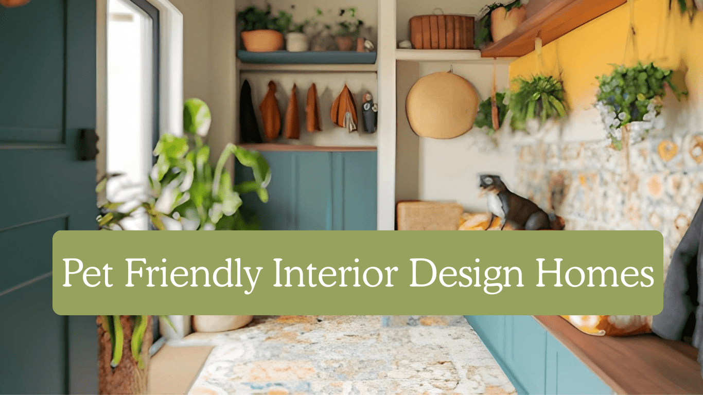 Pet Friendly Interior Design Homes